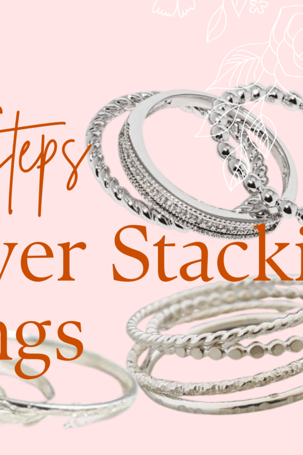6 Steps Stacking Rings